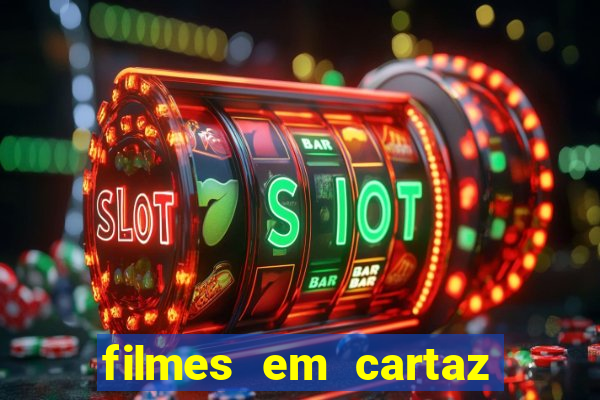 filmes em cartaz cinepolis parque shopping